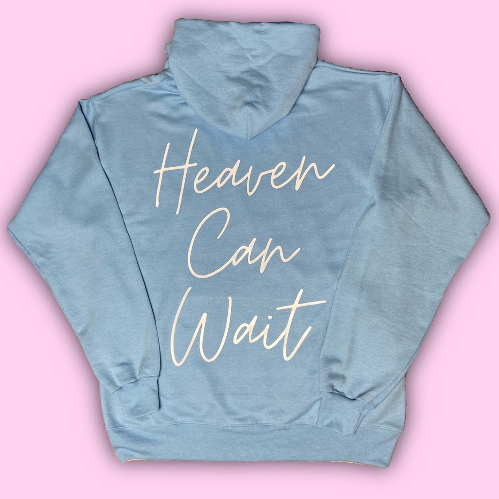 Heaven Can Wait - Mental Health Hoodie